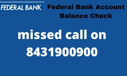 Federal Bank Account Balance Check