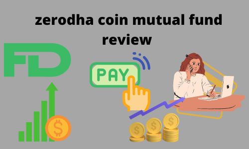 zerodha coin mutual fund review 